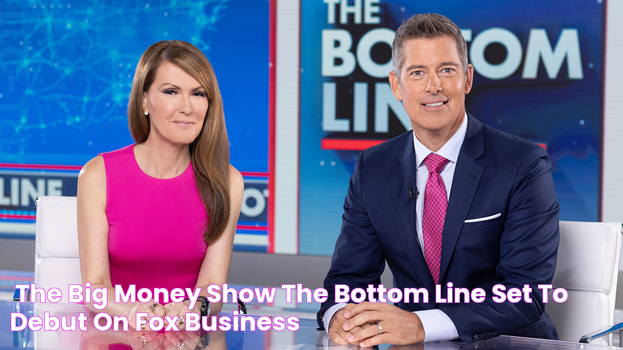 ‘The Big Money Show,’ ‘The Bottom Line’ set to debut on Fox Business