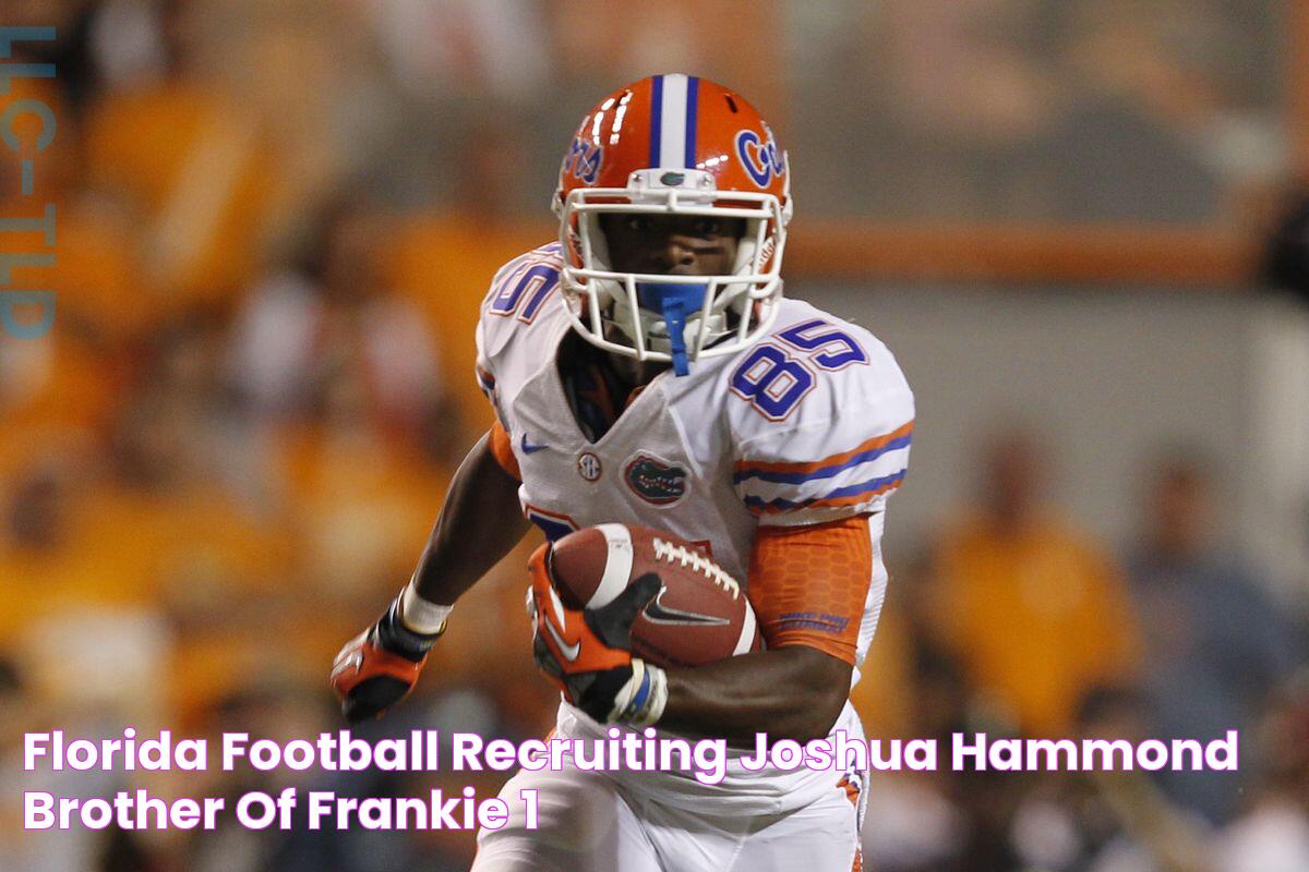 Florida football recruiting Joshua Hammond, brother of Frankie