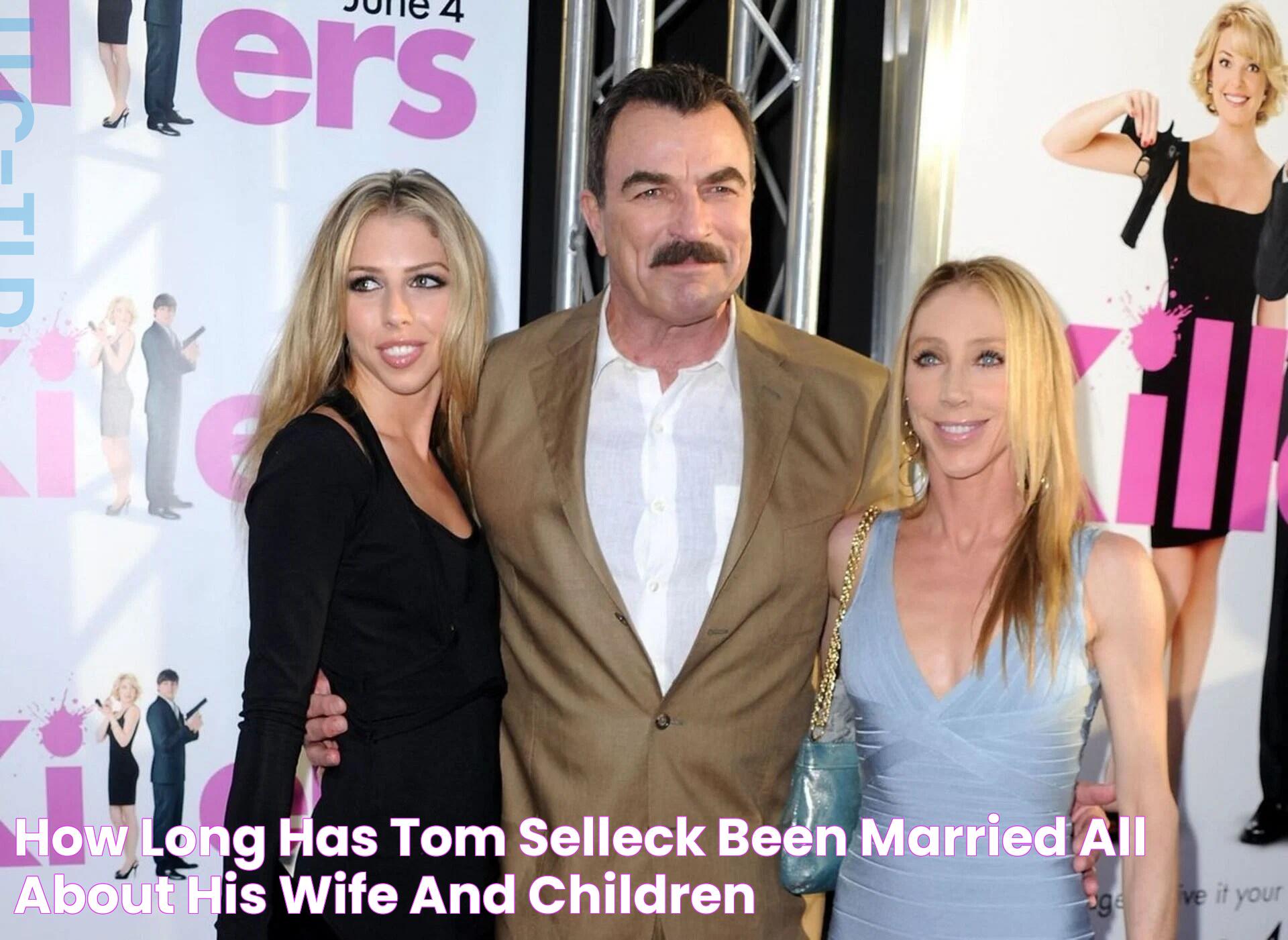 How long has Tom Selleck been married? All about his wife and children