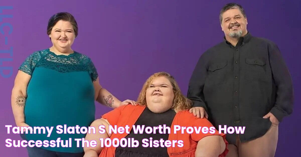 Tammy Slaton's Net Worth Proves How Successful the '1000Lb Sisters