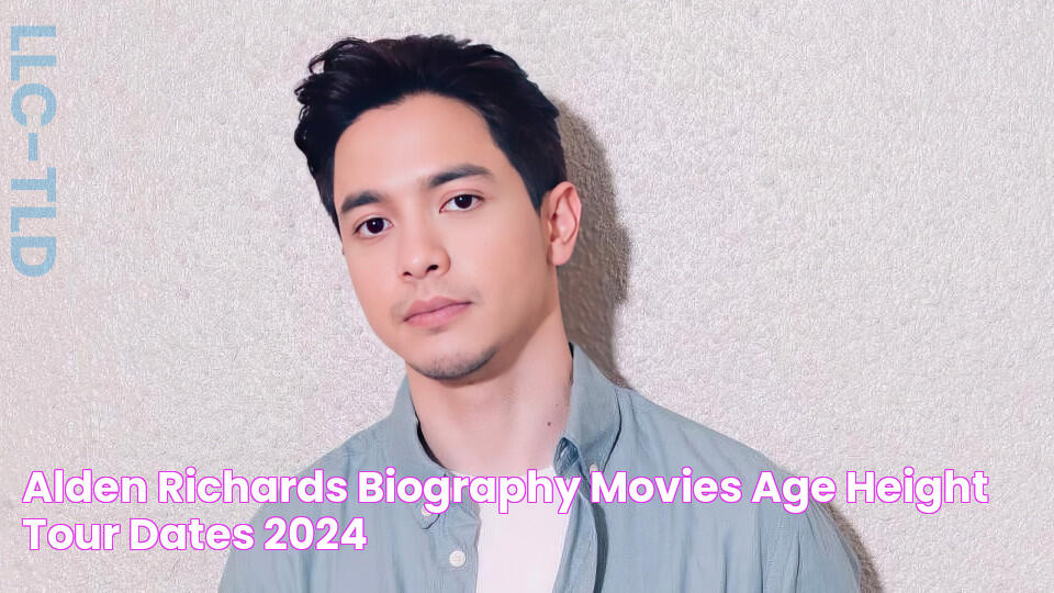 Alden Richards Biography, Movies, Age & Height, Tour Dates 2024