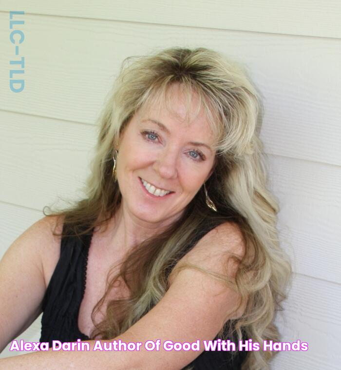 Alexa Darin (Author of Good With His Hands)