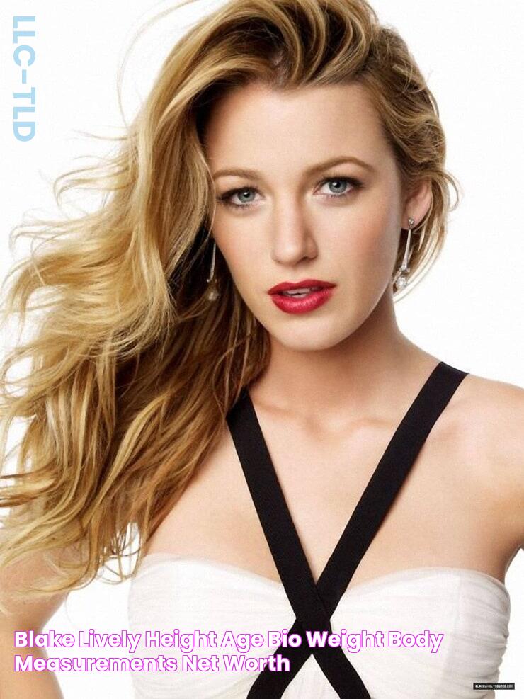 Blake Lively Height, Age, Bio, Weight, Body Measurements, Net Worth