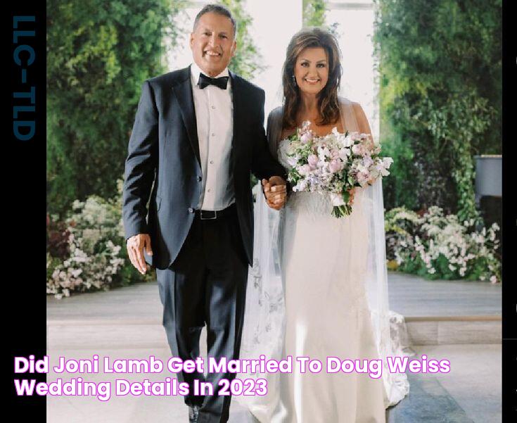 Did Joni Lamb Get Married To Doug Weiss? Wedding Details in 2023