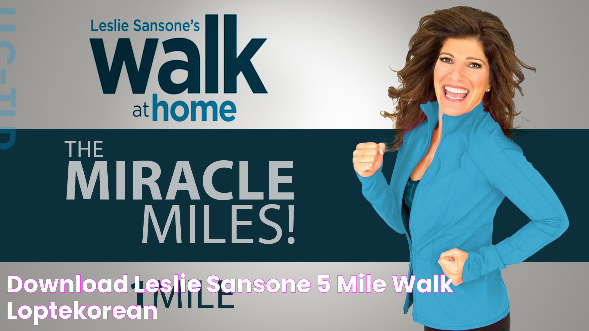 Download leslie sansone 5 mile walk loptekorean