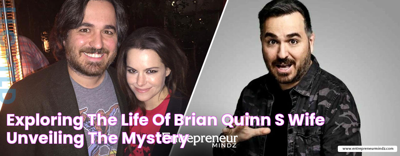 What You Don't Know About Brian Quinn's Wife