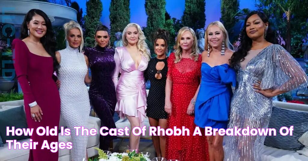 RHOBH: A Glimpse Into The Ages Of The Cast In 2024