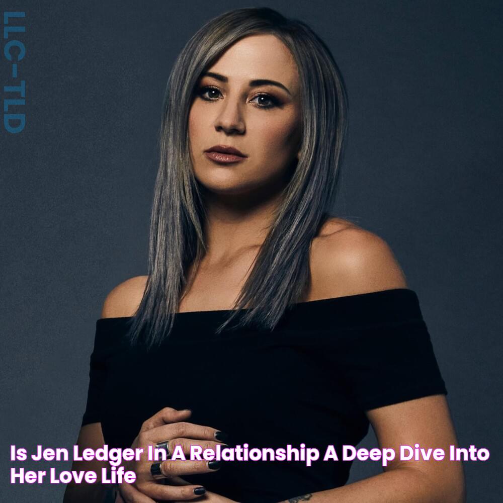 Is Jen Ledger In A Relationship? Here's The Truth