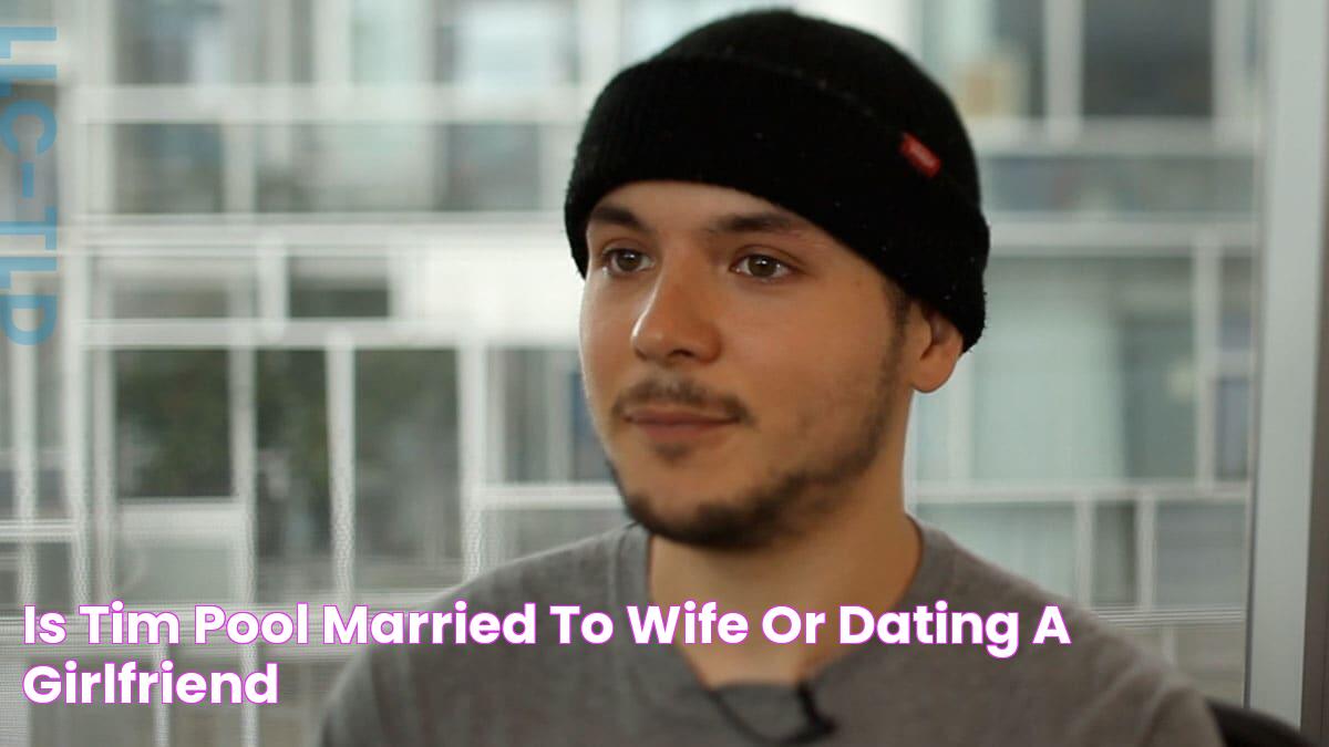 Is Tim Pool Married to Wife? Or Dating a Girlfriend?