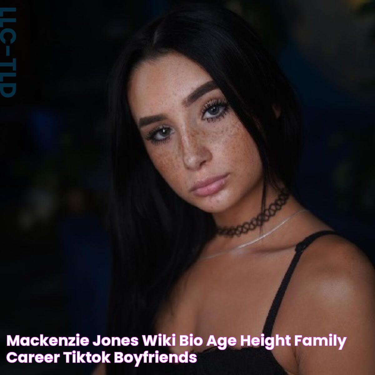 Mackenzie Jones Wiki, Bio, Age, Height, Family, Career, TikTok, Boyfriends