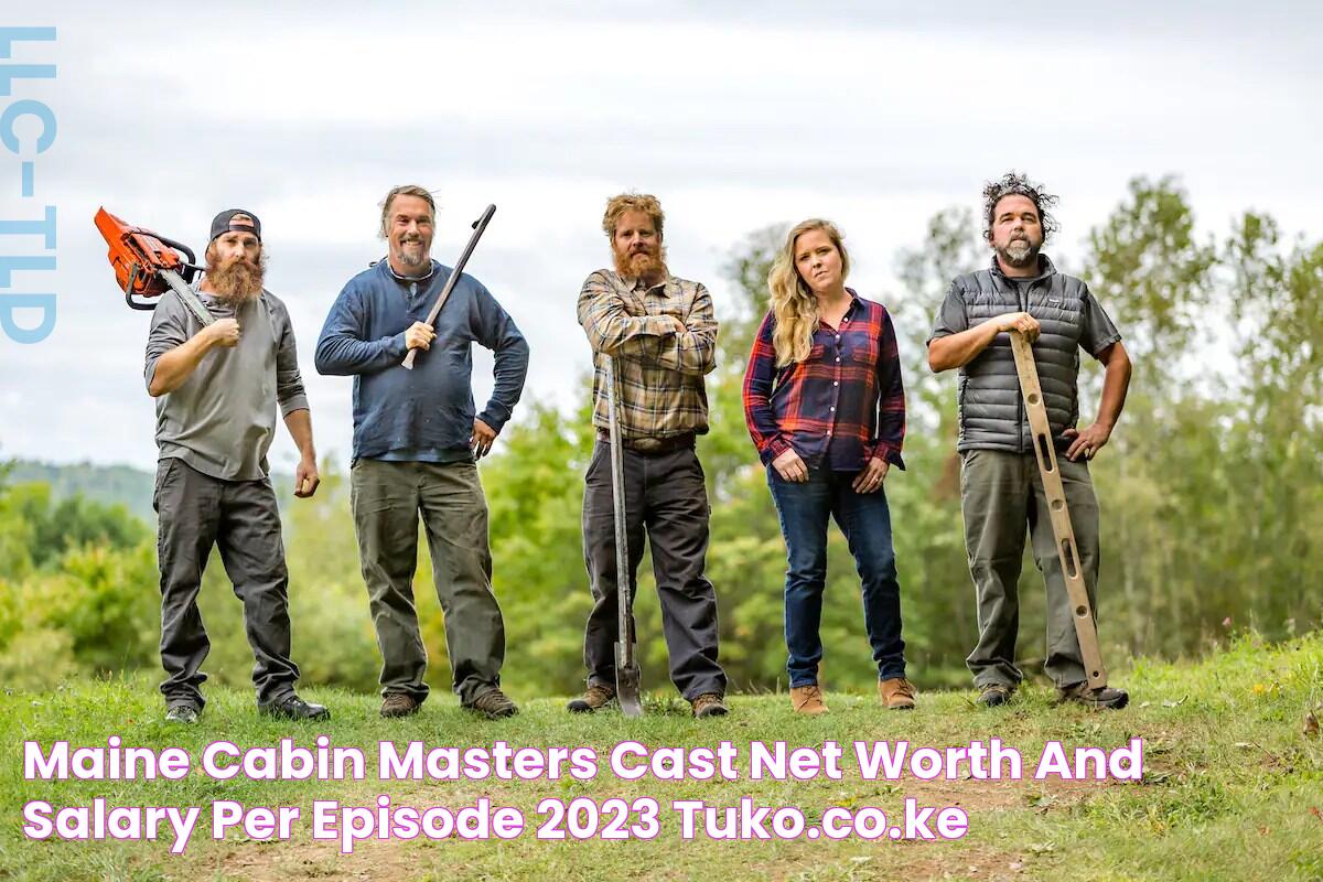 Maine Cabin Masters cast net worth and salary per episode 2023 Tuko.co.ke