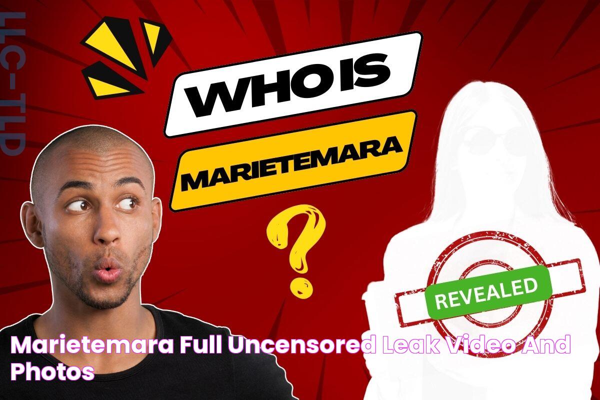 The Uncovered Truth: Marietemara Leak Exposed