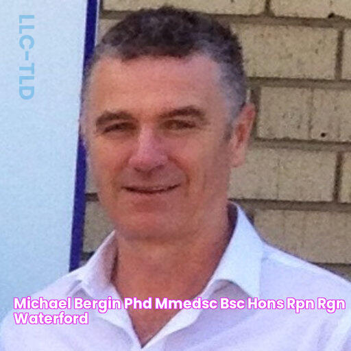 Michael BERGIN PhD, MMedSc, BSc (Hons), RPN, RGN Waterford