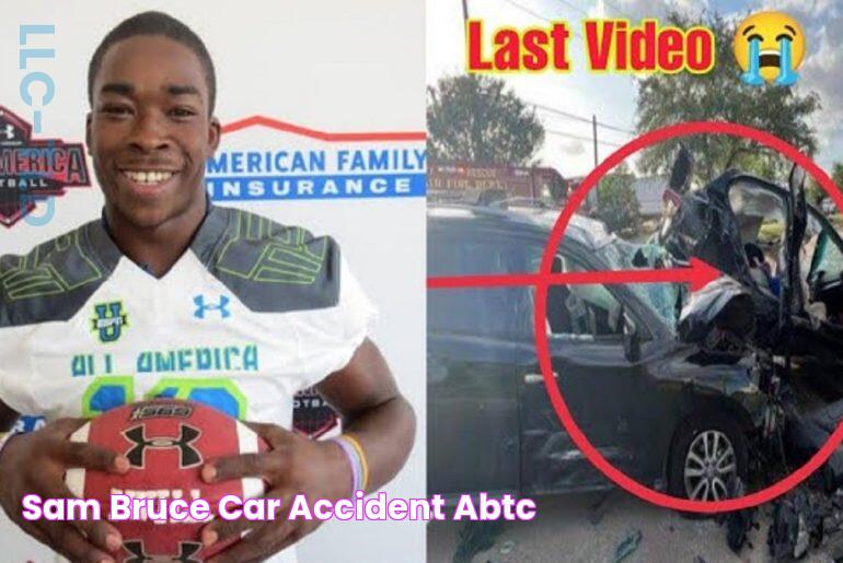 Sam Bruce Car Accident ABTC