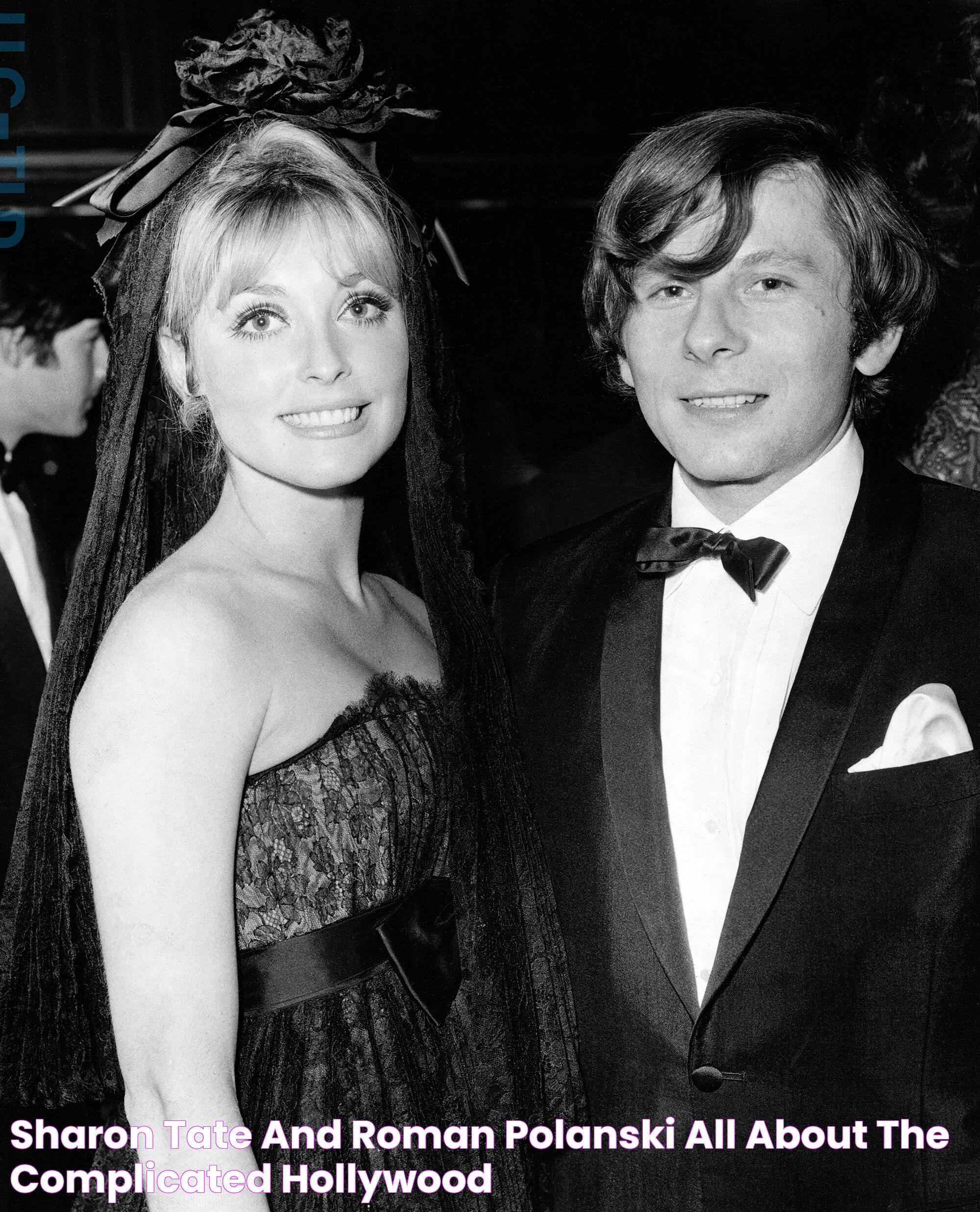 Sharon Tate and Roman Polanski All About the Complicated Hollywood