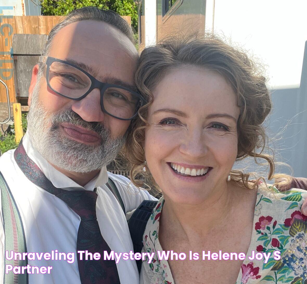 Unraveling The Mystery Who Is Helene Joy's Partner?