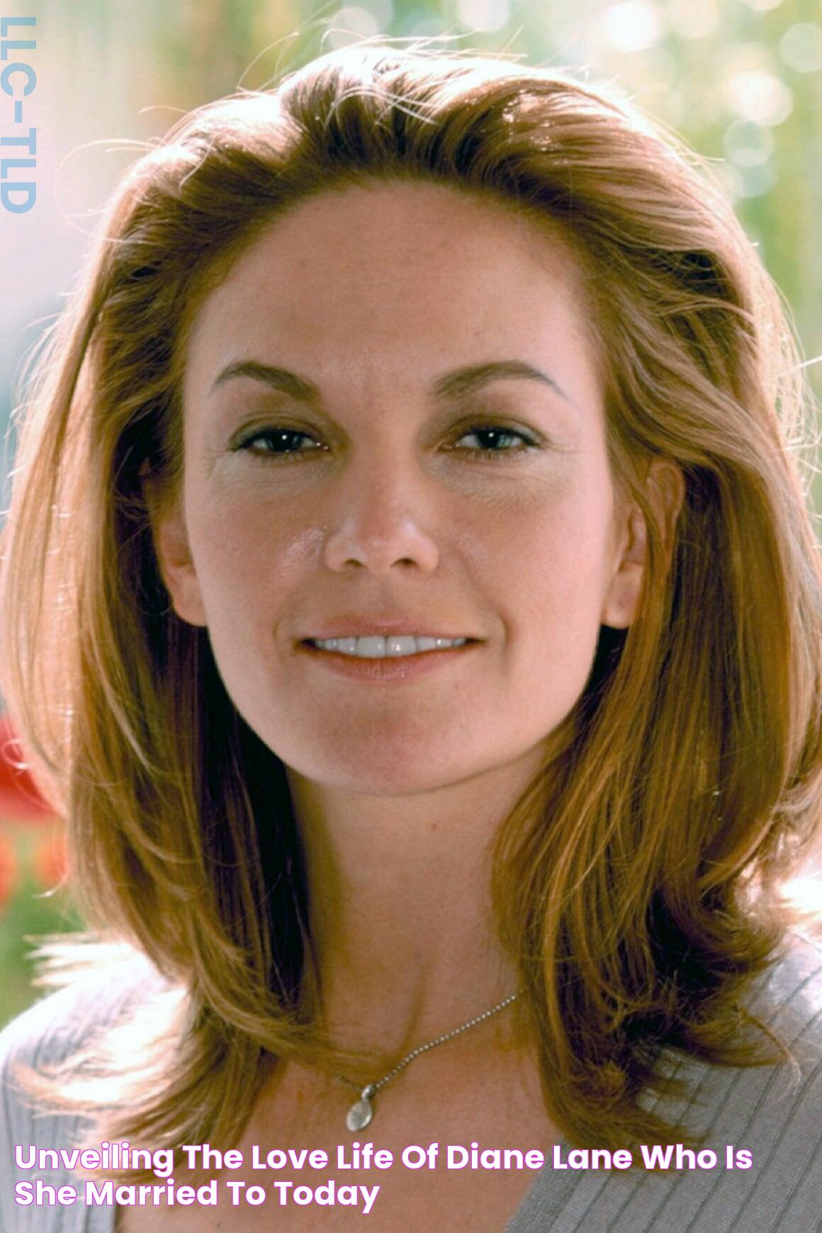 Unveiling The Love Life Of Diane Lane Who Is She Married To Today?