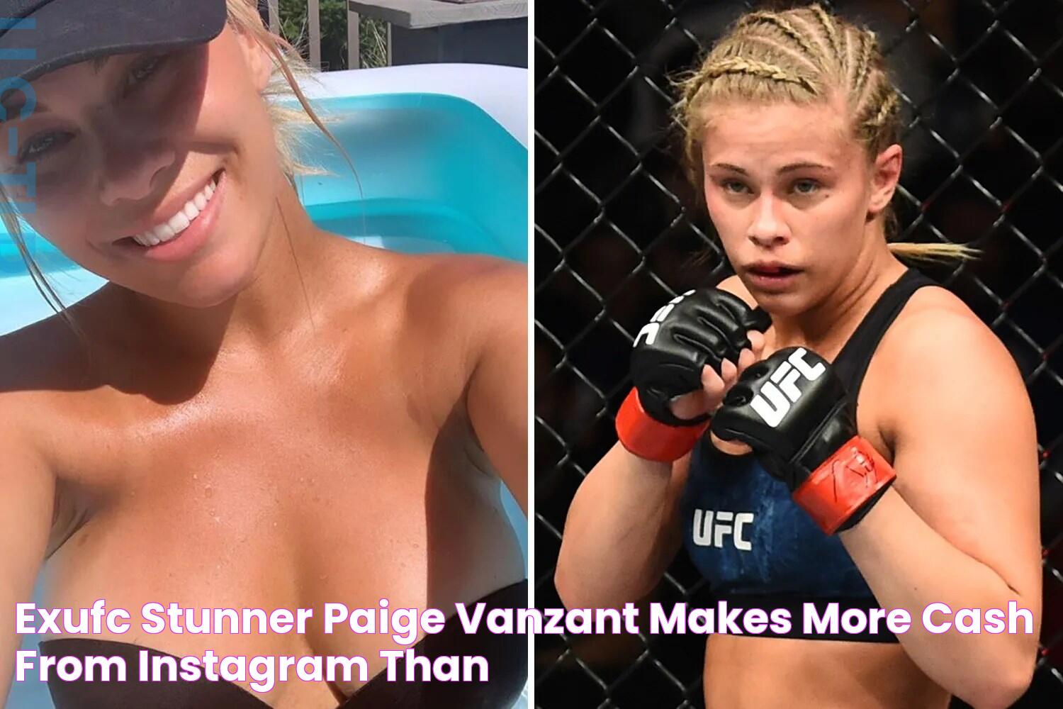 ExUFC stunner Paige VanZant makes more cash from Instagram than