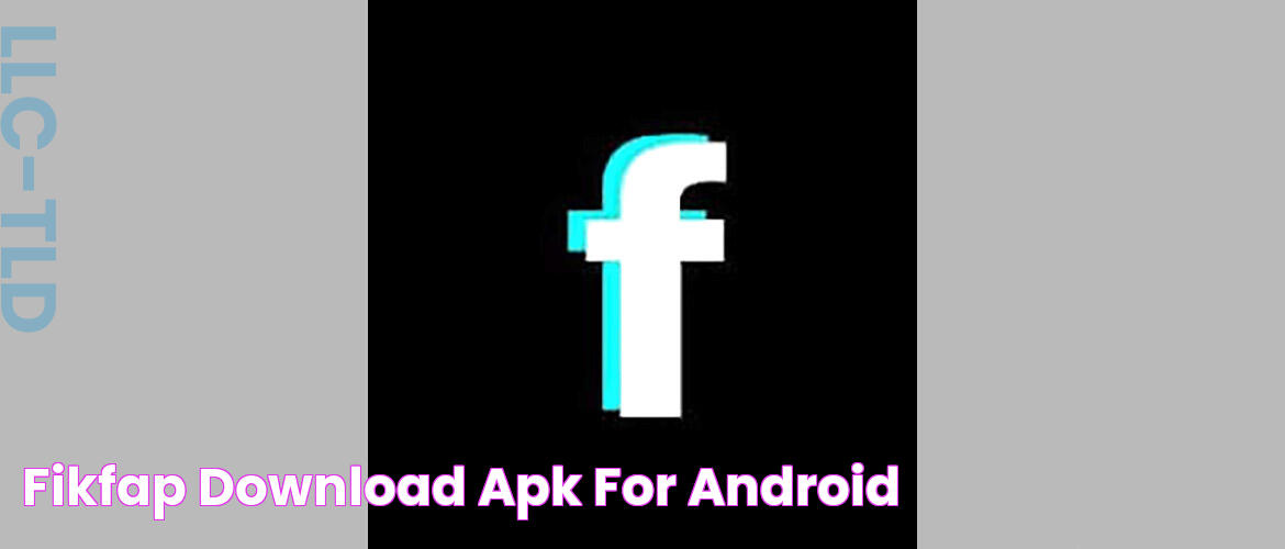 FikFap download APK for Android