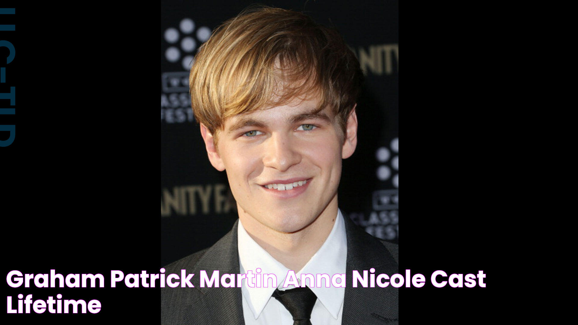 Graham Patrick Martin Anna Nicole Cast Lifetime