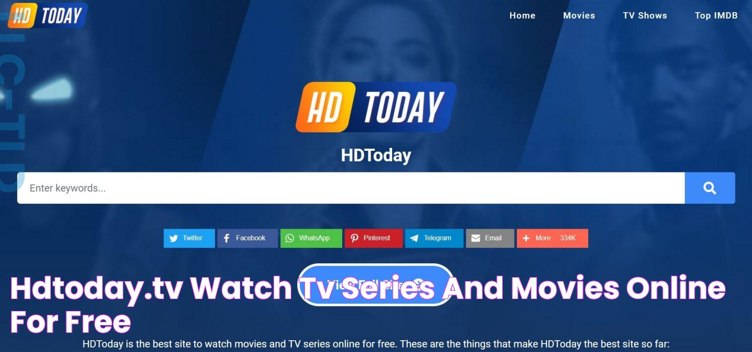 Hdtoday.TV Watch TV Series and Movies Online For Free