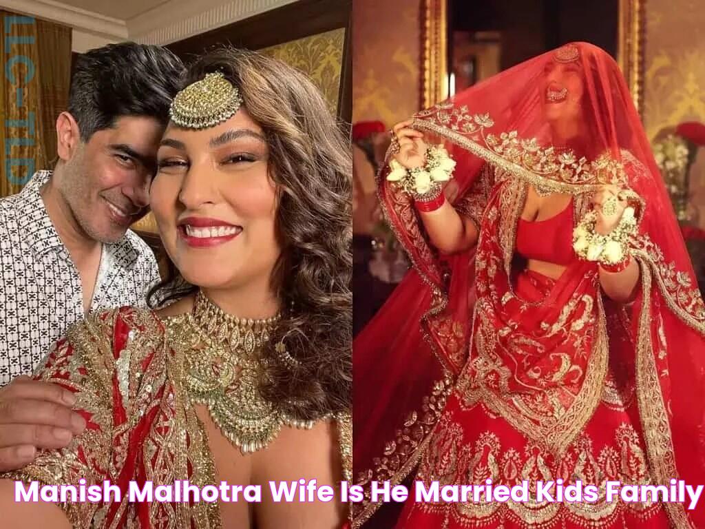 Manish Malhotra Wife Is He Married? Kids, Family