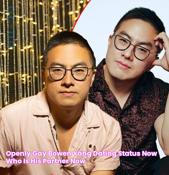 Openly Gay Bowen Yang Dating Status Now; Who Is His Partner Now?