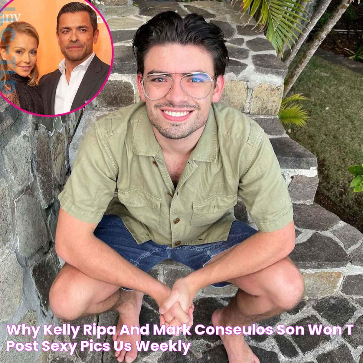 Why Kelly Ripa and Mark Conseulos' Son Won't Post Sexy Pics Us Weekly