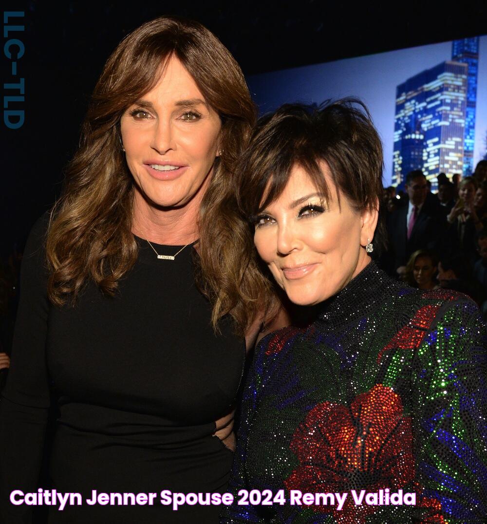 Caitlyn Jenner Spouse 2024 Remy Valida