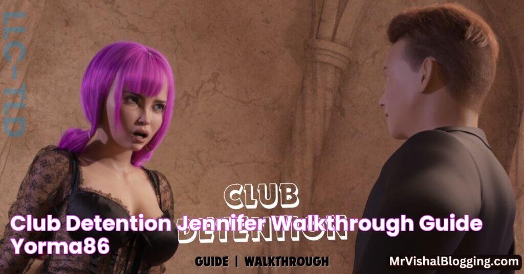 The Definitive Guide To Club Detention Walkthrough: Unlocking The Secrets