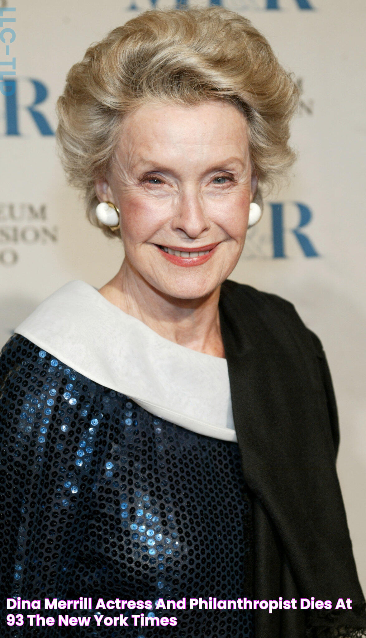 Dina Merrill, Actress and Philanthropist, Dies at 93 The New York Times