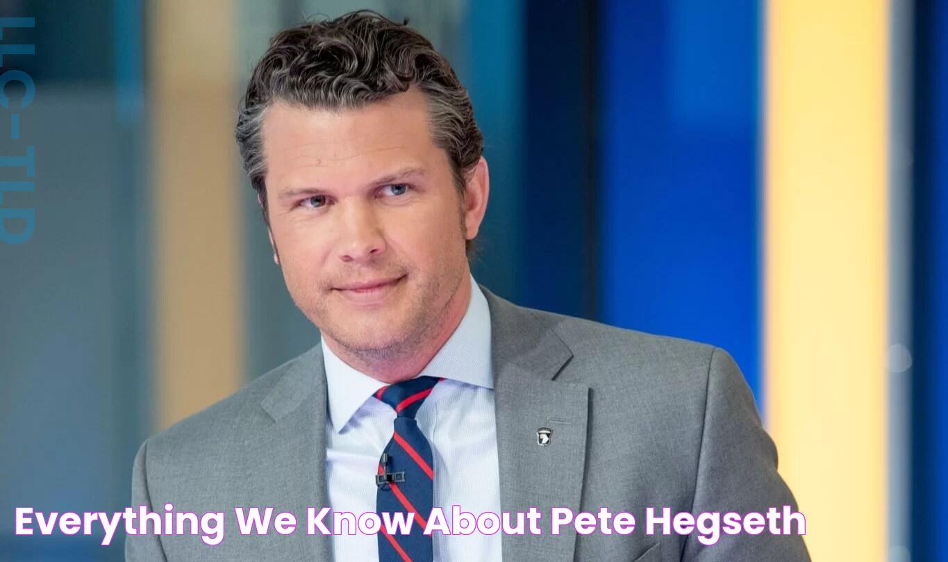 Pete Hegseth: A Deep Dive Into His Life And Career