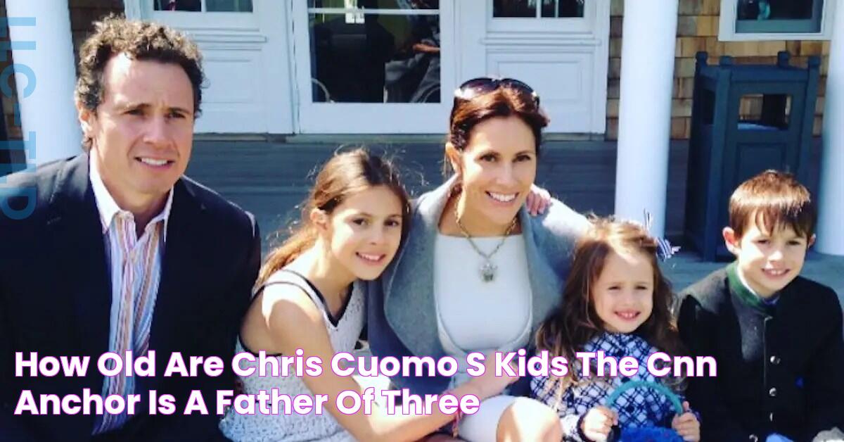 How Old Are Chris Cuomo's Kids? The CNN Anchor Is a Father of Three