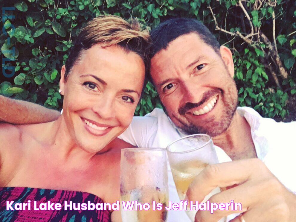 Kari Lake Husband Who is Jeff Halperin?