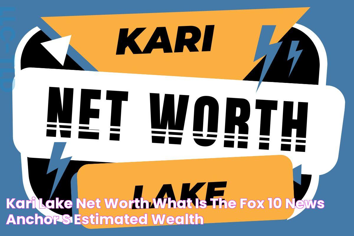 Kari Lake Net Worth What Is the Fox 10 News Anchor's Estimated Wealth