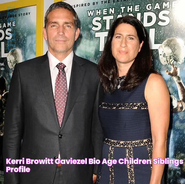 Kerri Browitt Caviezel bio age, children, siblings, profile