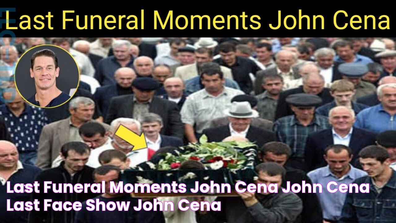 Last Funeral Moments John Cena John Cena last face show John Cena