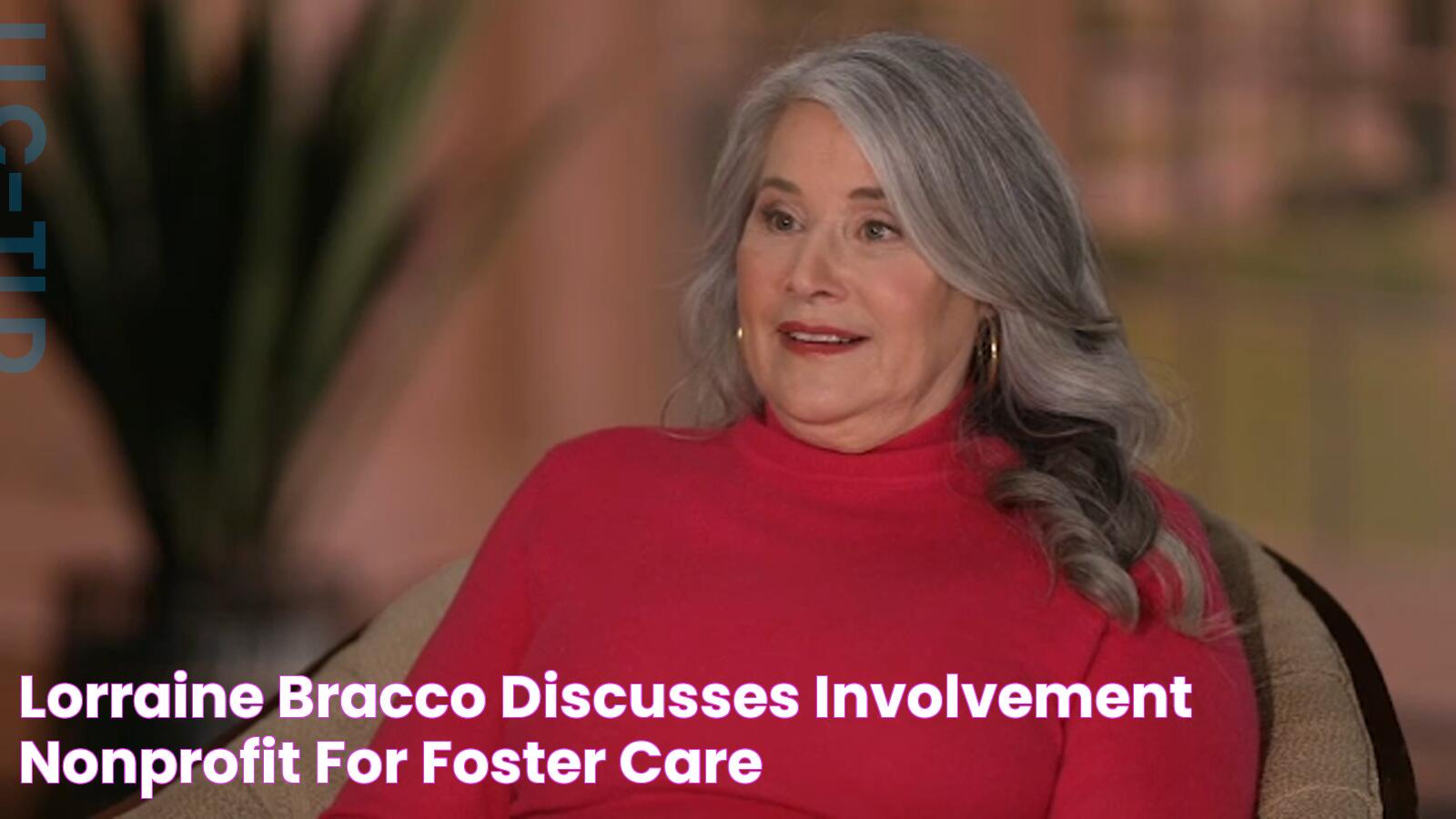 Lorraine Bracco discusses involvement nonprofit for foster care