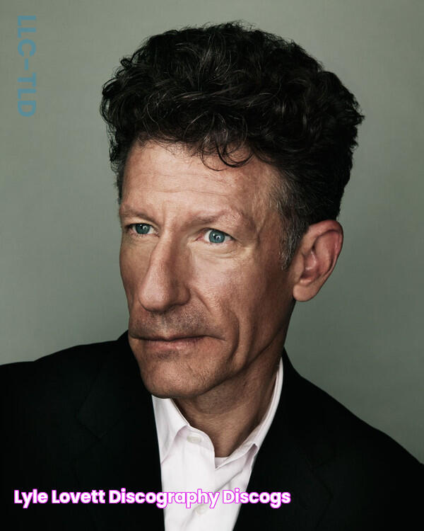 Lyle Lovett Discography Discogs