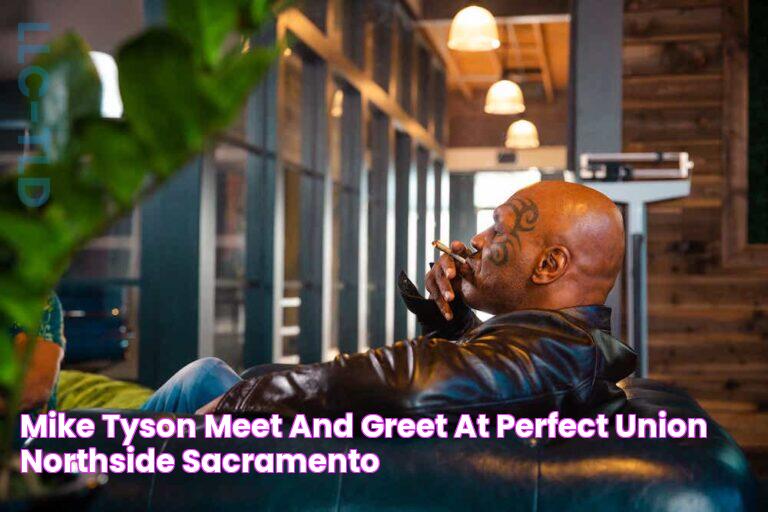 Mike Tyson Meet and Greet at Perfect Union Northside Sacramento