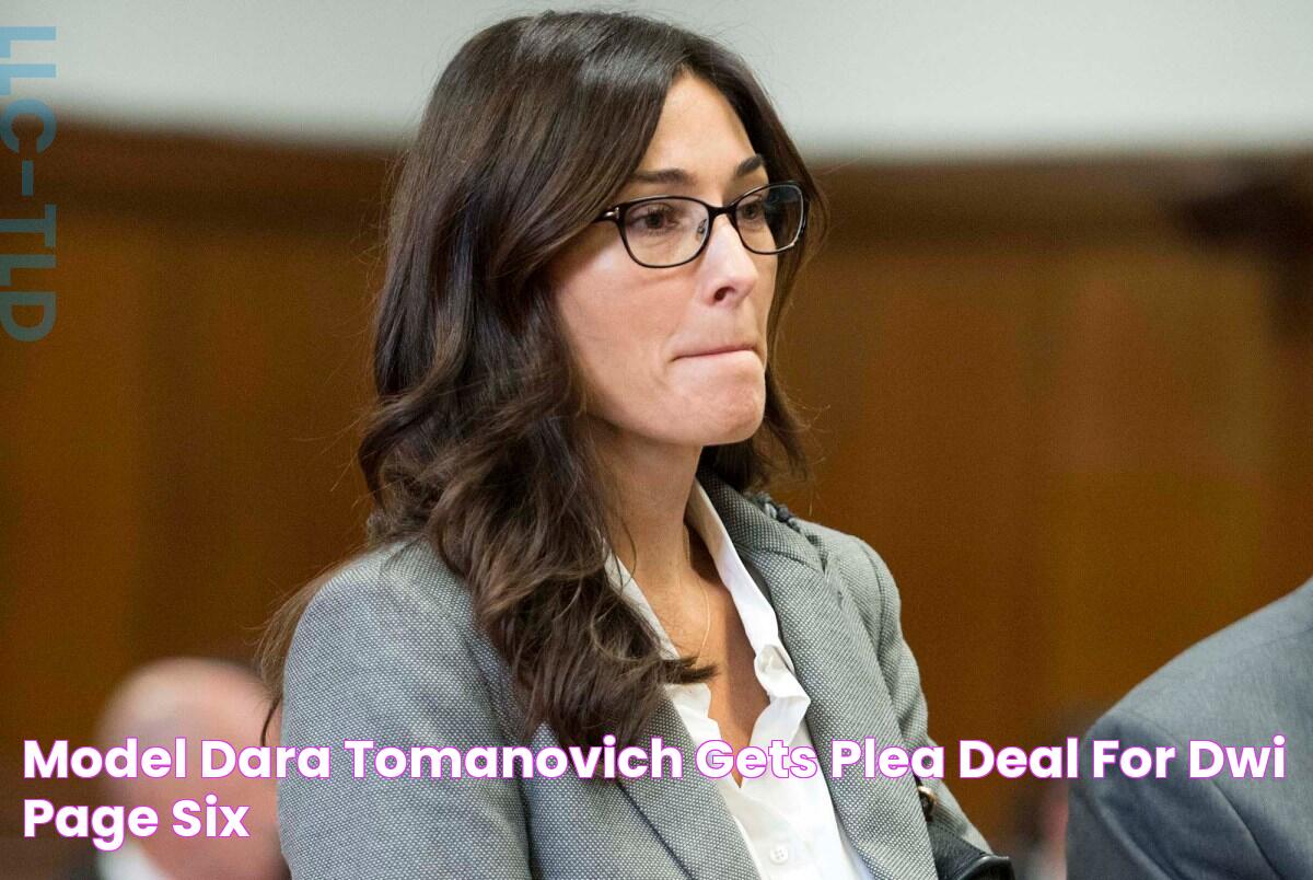 Model Dara Tomanovich gets plea deal for DWI Page Six