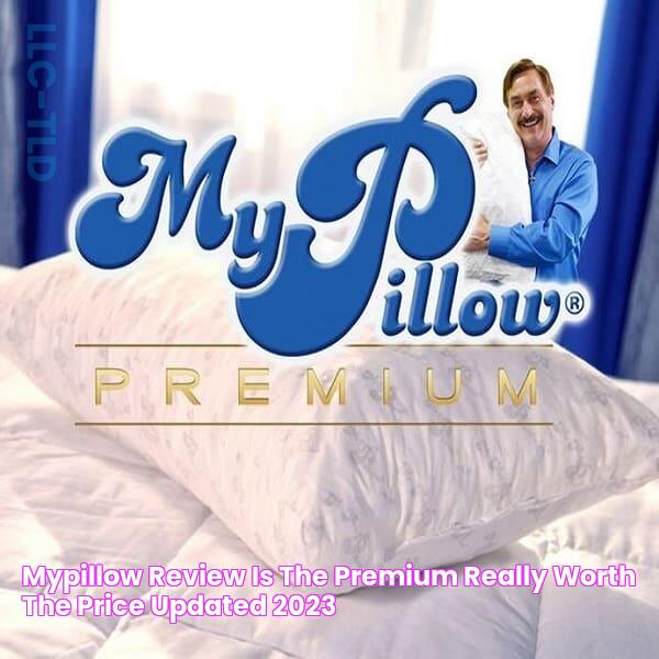 My Pillow's Massive Net Worth: Unveiling The Fortune Behind The Popular Bedding Brand