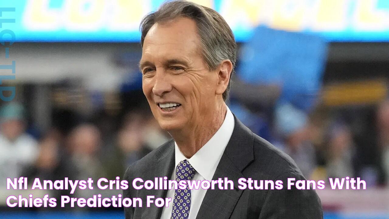 NFL analyst Cris Collinsworth stuns fans with Chiefs prediction for