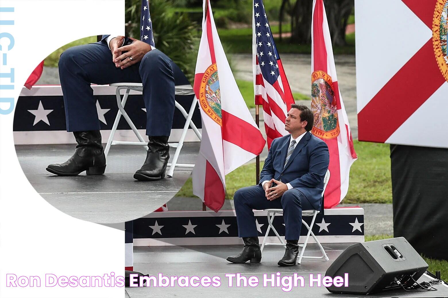 Ron DeSantis embraces the high heel