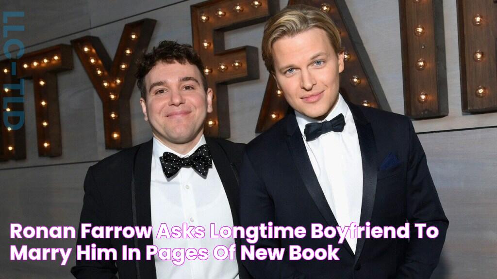 Ronan Farrow Asks Longtime Boyfriend To Marry Him In Pages Of New Book