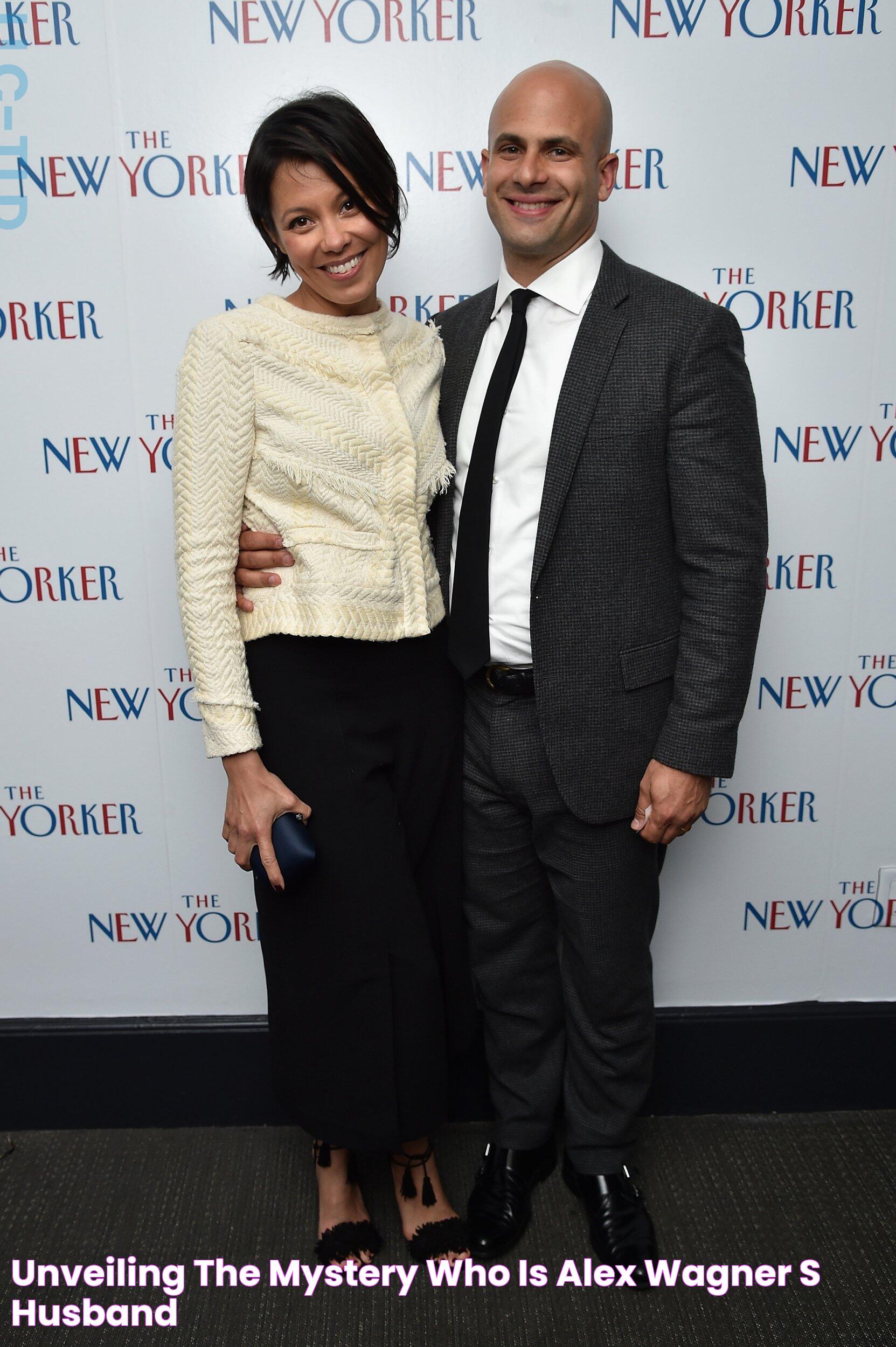 Unveiling The Mystery Who Is Alex Wagner's Husband?