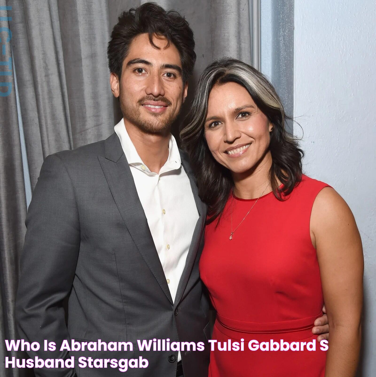 Who Is Abraham Williams, Tulsi Gabbard's Husband? Starsgab