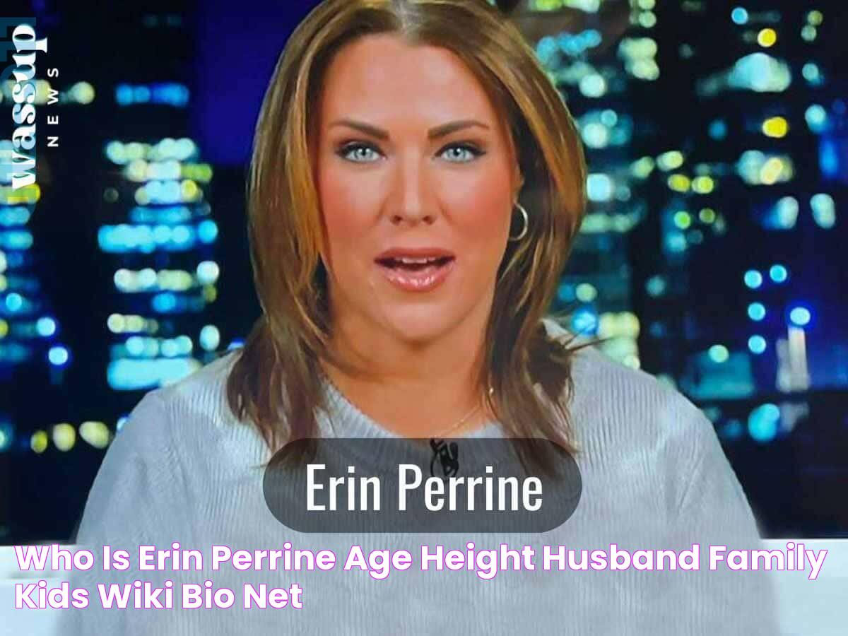 Who is Erin Perrine? Age, Height, Husband, Family, Kids, Wiki, Bio, Net