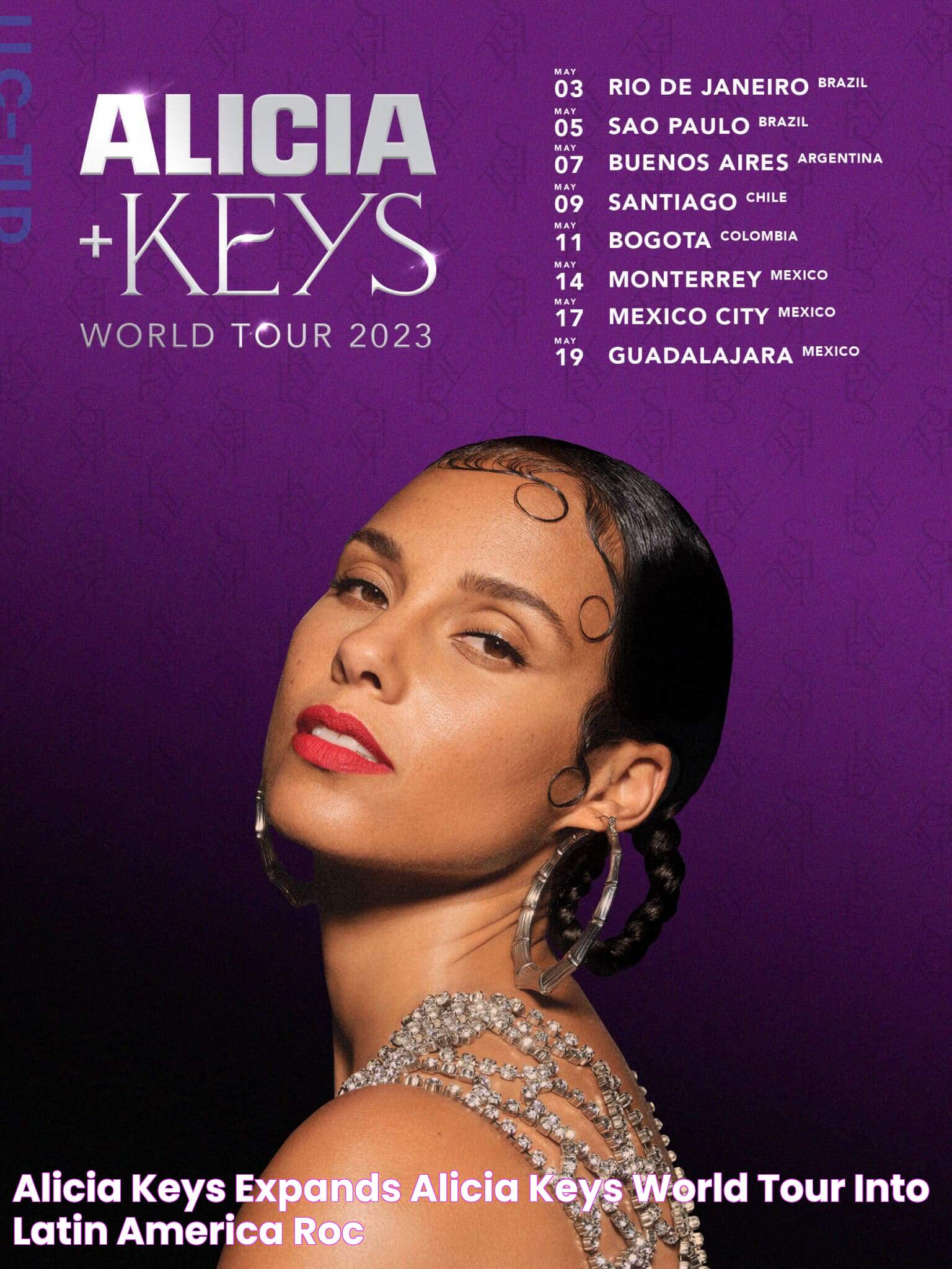 ALICIA KEYS EXPANDS ALICIA + KEYS WORLD TOUR INTO LATIN AMERICA ROC