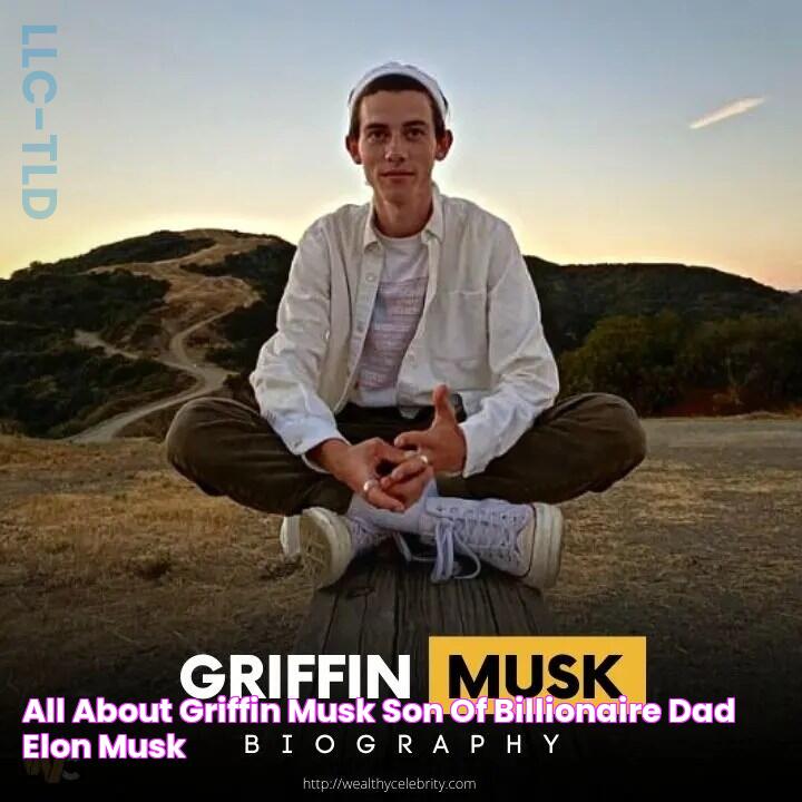 All About Griffin Musk Son of Billionaire Dad Elon Musk